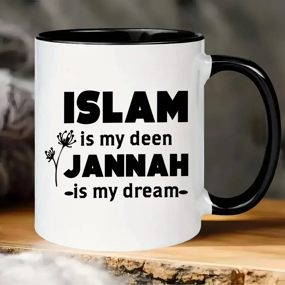 Insulated Islamic 11oz Ceramic Coffee Mug |   White with Black Handles, "Islam is My Deen, Jannah is My Dream" Design - Reusable, Perfect Gift for Muslims, Ideal for Hot or Cold Drinks, Home, Office, or Restaurant Use, Islamic Home Decor