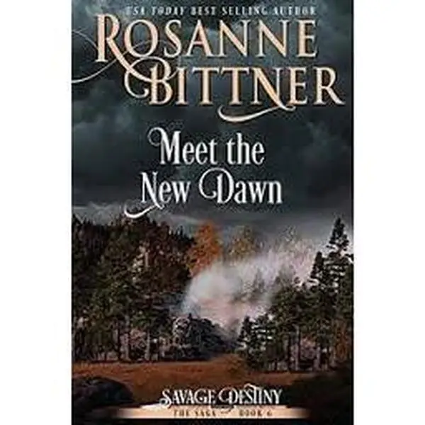USED-Meet the New Dawn (Savage Destiny, #6) by F. Rosanne Bittner (Unknown)