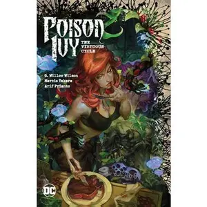 Poison Ivy Vol. 1: The Virtuous Cycle -- G. Willow Wilson - Paperback