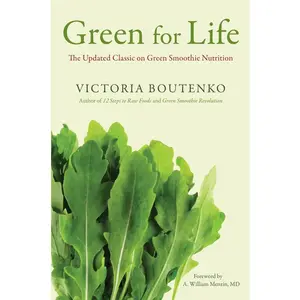 USED-Green for Life: The Updated Classic on Green Smoothie Nutrition by Boutenko, Victoria (Paperback)