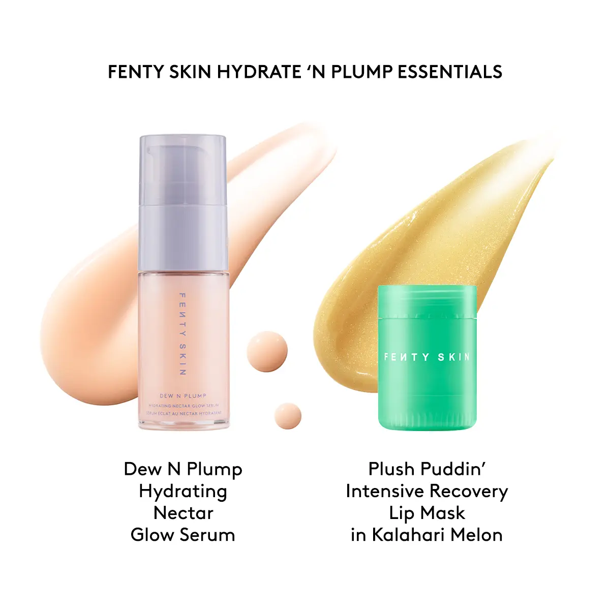 Dew N Plump + Plush Puddin’ Kalahari Melon