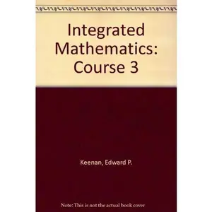 USED-Integrated Mathematics: Course 3 by Edward P. Keenan (Paperback)
