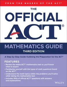 The Official ACT Mathematics Guide -- ACT, Paperback
