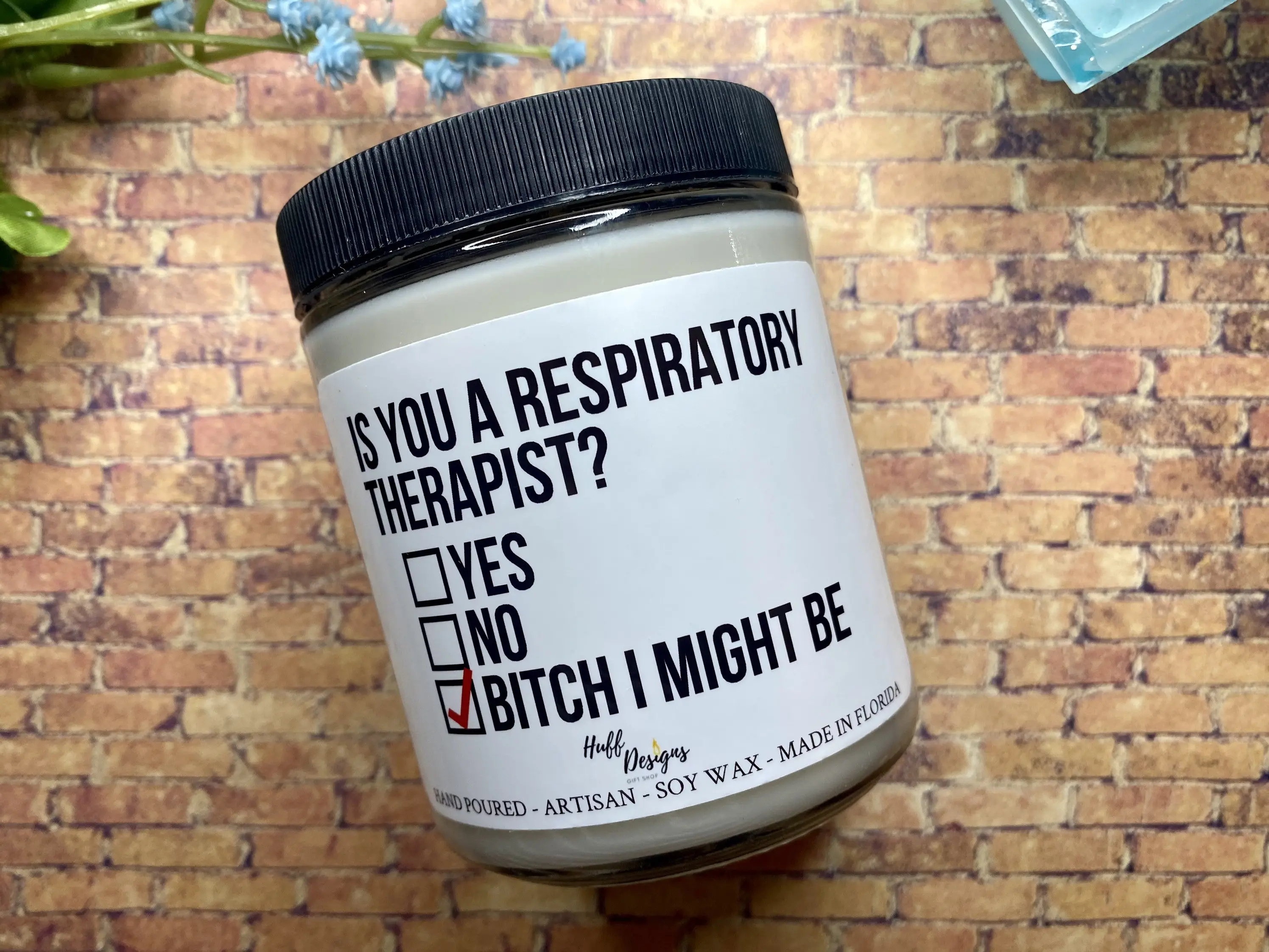 Is You a Respiratory Therapist? Soy Candle, Respiratory Therapist Gift, Gifts for RT, Graduation Gift, Gifts for Therapist, RT Gift