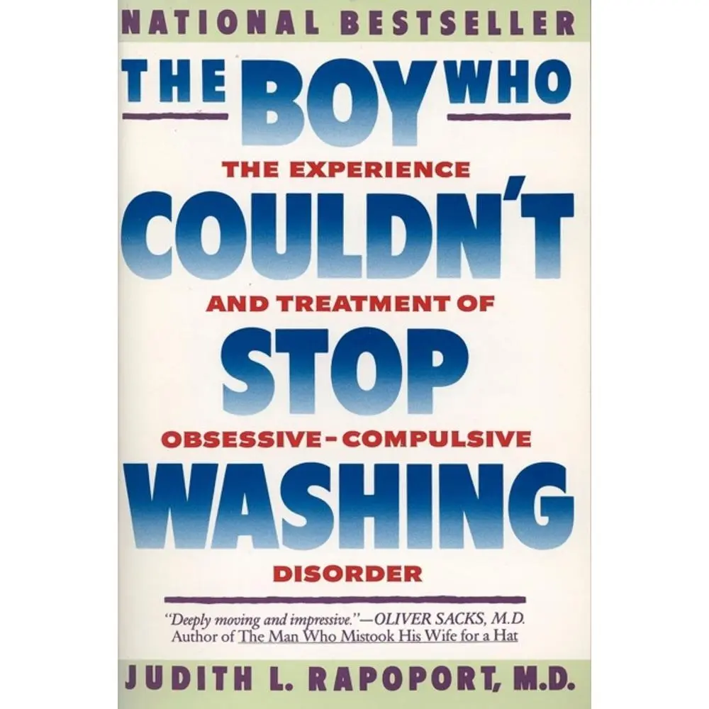 USED Book - The Boy Who Couldn't Stop Washing: The Experience and Treatment of Obsessive-Compulsive Disorder by Rapoport, Judith L. (Paperback) - english