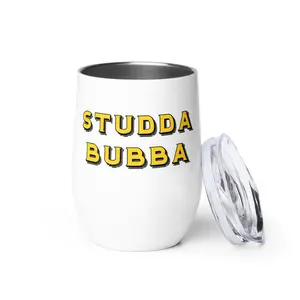 Studda Bubba - Wine tumbler