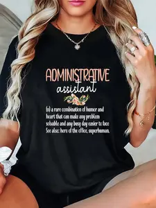 100% Cotton Admin Assistant Definition | Administrative Assistant T-Shirt T-Shirt