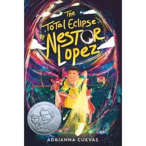 The Total Eclipse of Nestor Lopez -- Adrianna Cuevas, Paperback