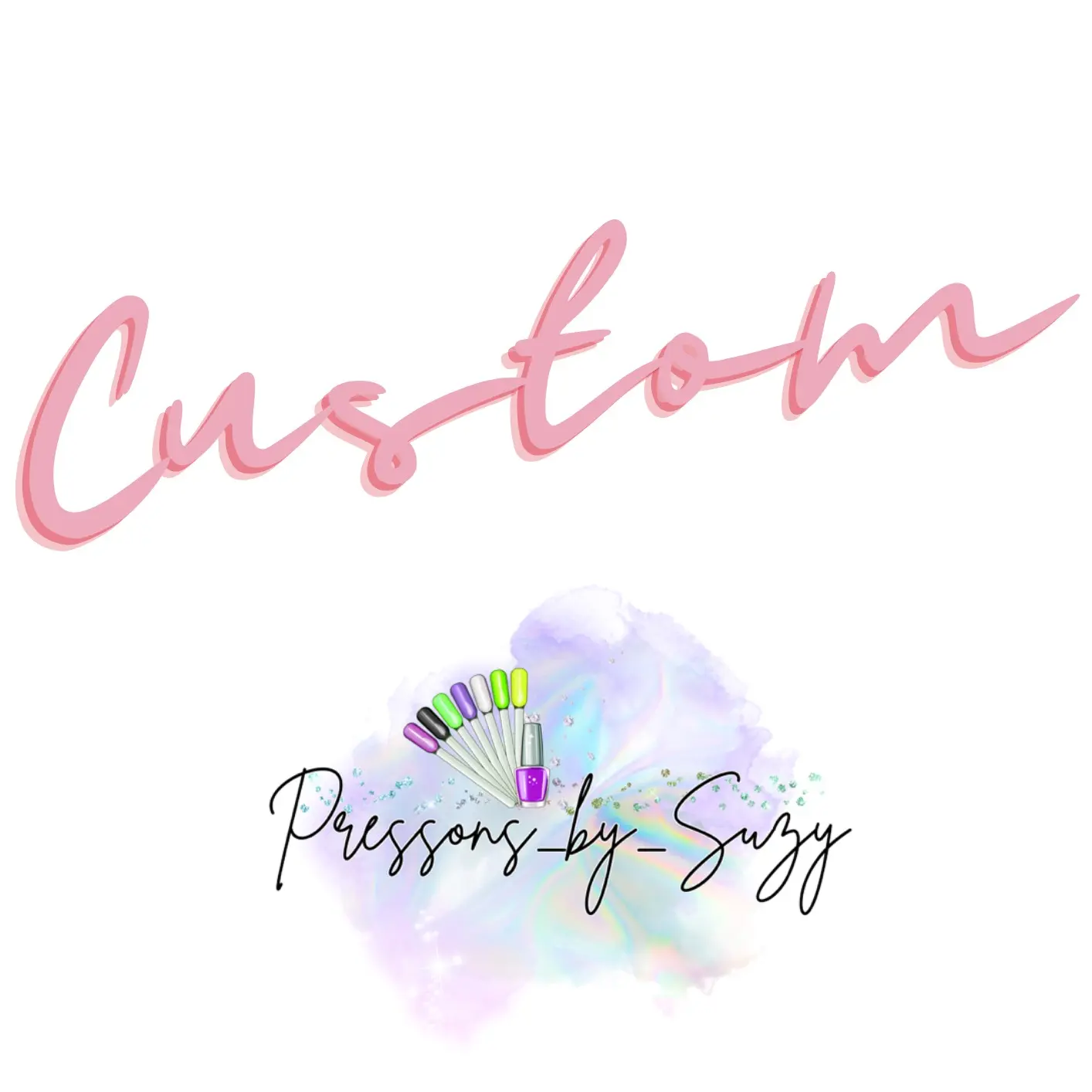 Custom Intermediate Design High Gloss Long-lasting