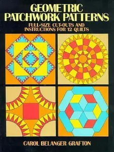 USED-Geometric Patchwork Patterns: Full-Size Cut-Outs and Instructions for 12 Quilts by Carol Belanger Grafton (Paperback)