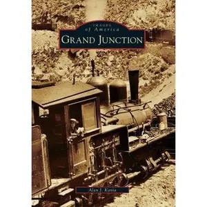 USED-Grand Junction by Kania, Alan (Paperback)