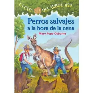 USED-Perros Salvajes a la Hora de la Cena = Dingoes at Dinnertime by Osborne, Mary Pope (Paperback)