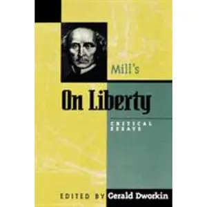 USED-Mill's on Liberty: Critical Essays by Dworkin, Gerald (Paperback)