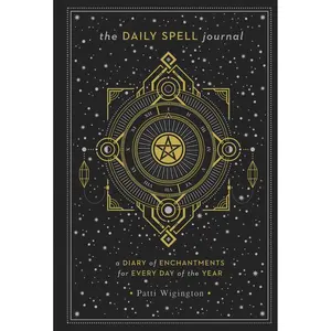 The Daily Spell Journal by Patti Wigington [Hardcover Book]
