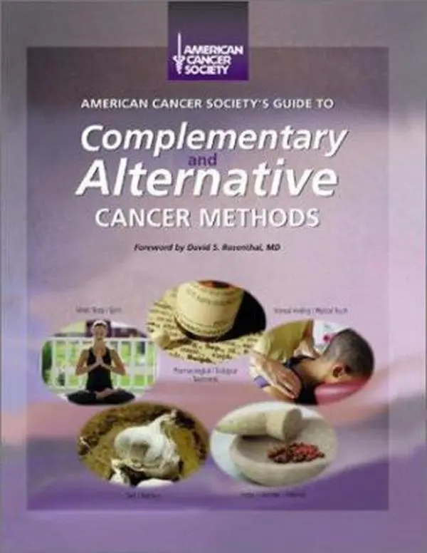 USED-American Cancer Society's Guide to Complementary and Alternative Cancer Methods by American Cancer Society (Paperback)