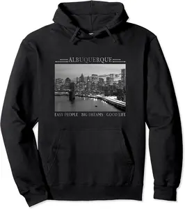 Albuquerque Easy People Big dreams Good life new mexico City Pullover Hoodie - Jenniferlau Shop 36B099P7S8QQ
