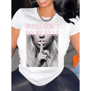 If You Dont Pay My Bills Quote Shhh Finger Lips Graphic Tee Unisex Top Trendy Streetwear Oversized Short Sleeve Crewneck Soft Casual Summer Outfit