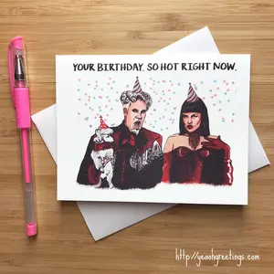 Funny 'Your Birthday...so hot right now' Greeting Card, Funny Pop Culture Greeting Card, Modeling, Model Runway, Funny Birthday Cards