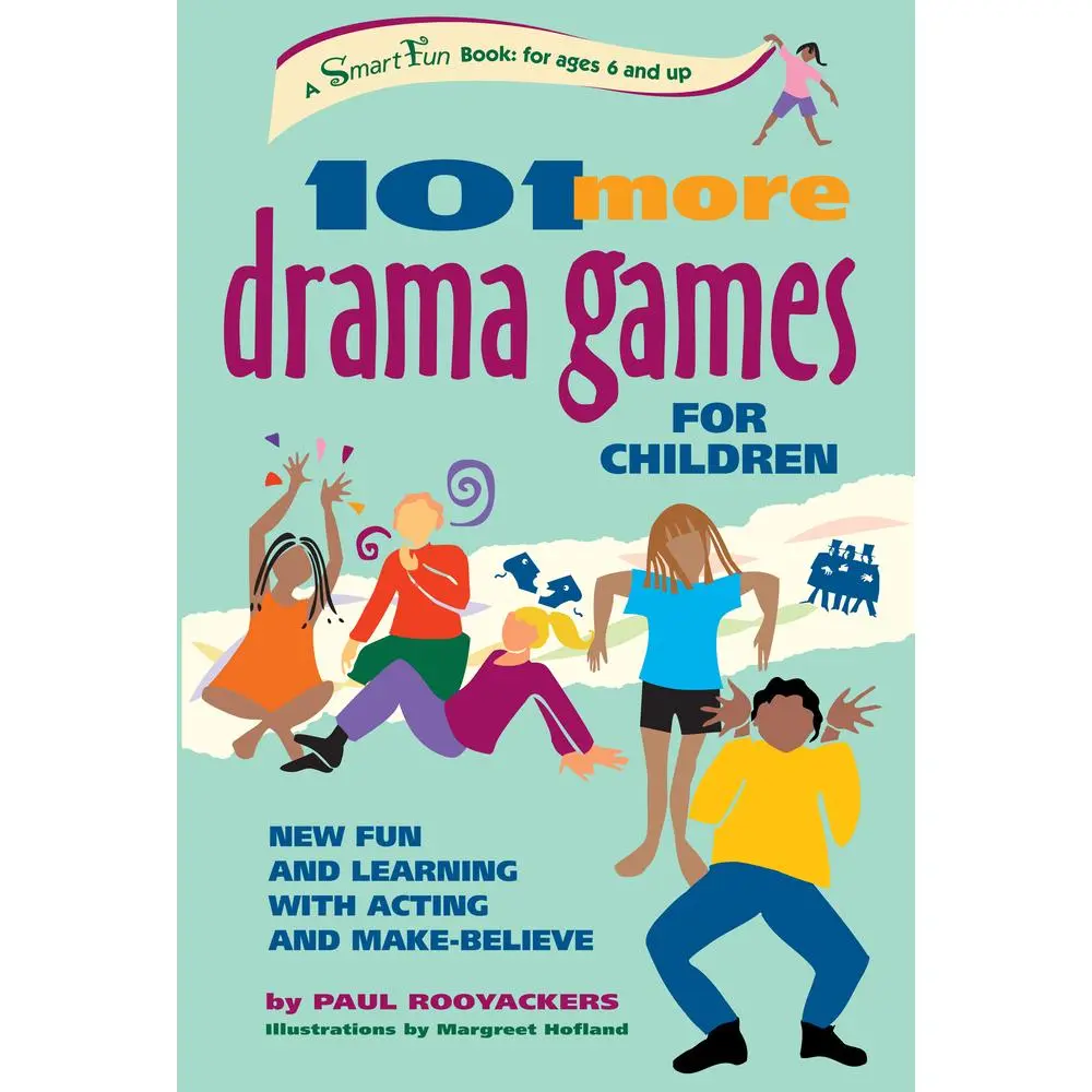 USED Book - 101 More Drama Games for Children: New Fun and Learning with Acting and Make-Believe by Rooyackers, Paul (Paperback) - english