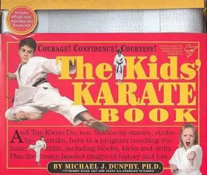 USED-The Kids' Karate Book & Karate Belt by Michael J. Dunphy (Paperback)