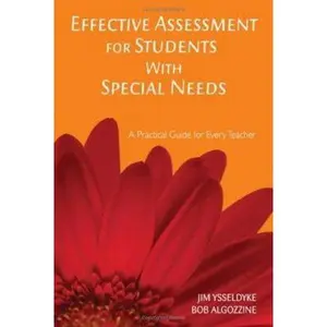 USED-Effective Assessment for Students with Special Needs: A Practical Guide for Every Teacher by Ysseldyke, James E. (Paperback)