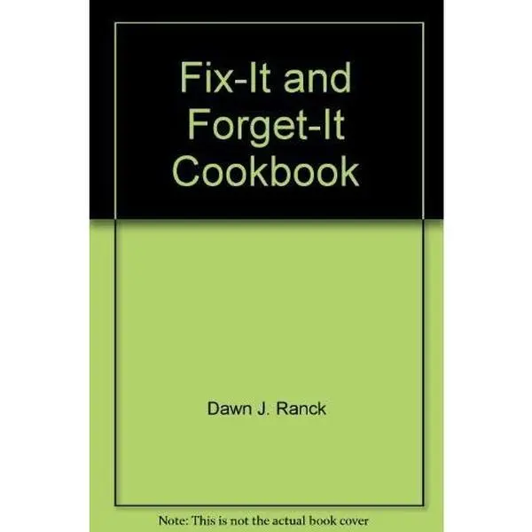 USED-Fix-It and Forget-It Cookbook by Dawn J. Ranck (Plastic Comb)