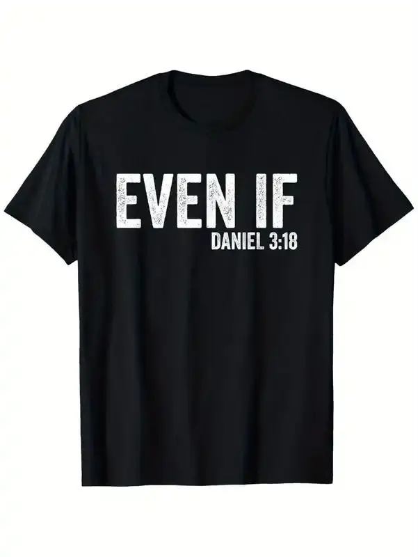Christian Faith T-Shirt Featuring The Bible Verse Daniel 3:18