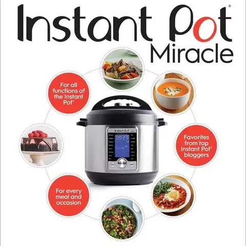 Instant Pot Miracle: From Gourmet to Everyday, 175 Must-Have Recipes by The Editors at Houghton Mifflin Harcourt [Paperback Book]