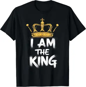 Casual Cotton shortsleeve tees King Crown I Am The King Leadership Royal Crown T-Shirt