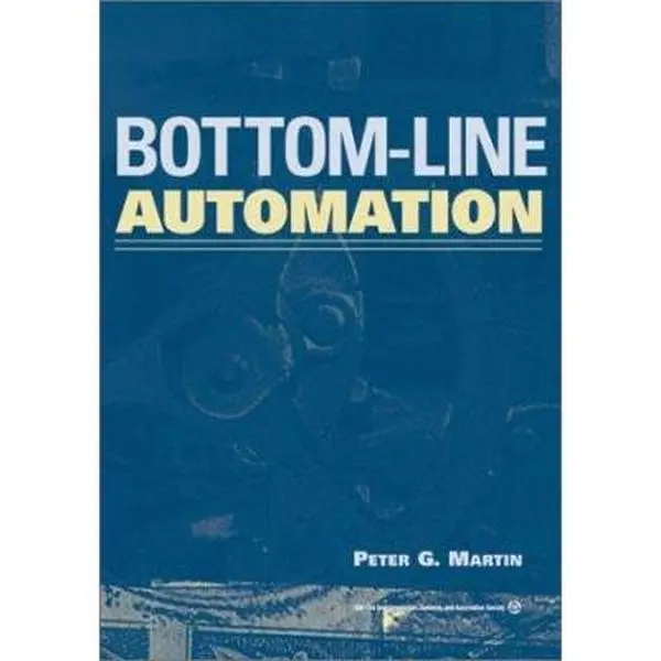 USED-Bottom-Line Automation by Peter G. Martin (Hardcover)