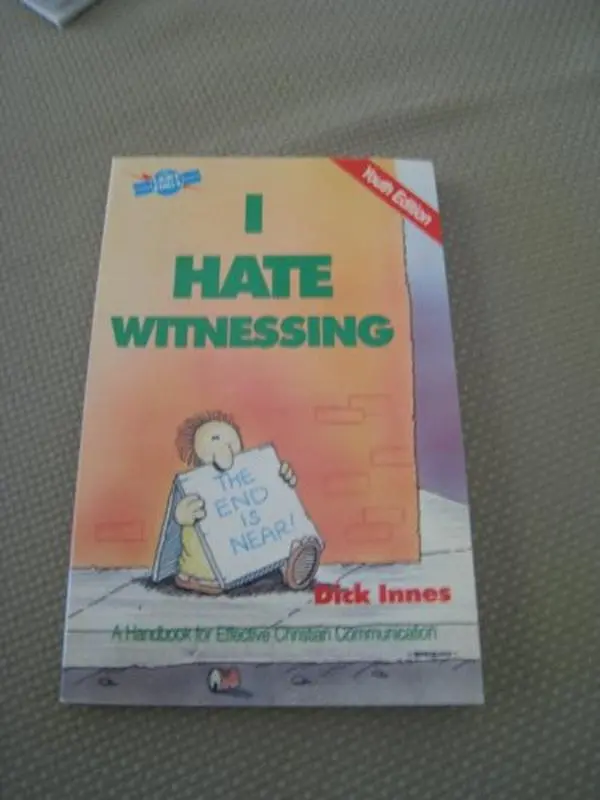 USED-I hate witnessing by Rick Bundschuh (Paperback)