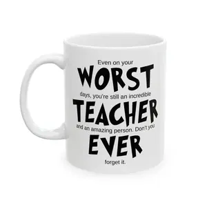 Funny Heartfelt Teacher Appreciation Mug – Back to School Gift from Students | Ceramic 11oz Coffee Cup with My Favorite Child Message Reuse Tumbler