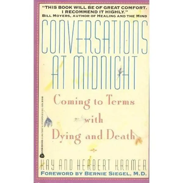 USED-Conversations at Midnight: Coming to Terms With Dying and Death by Kay Kramer (Paperback)