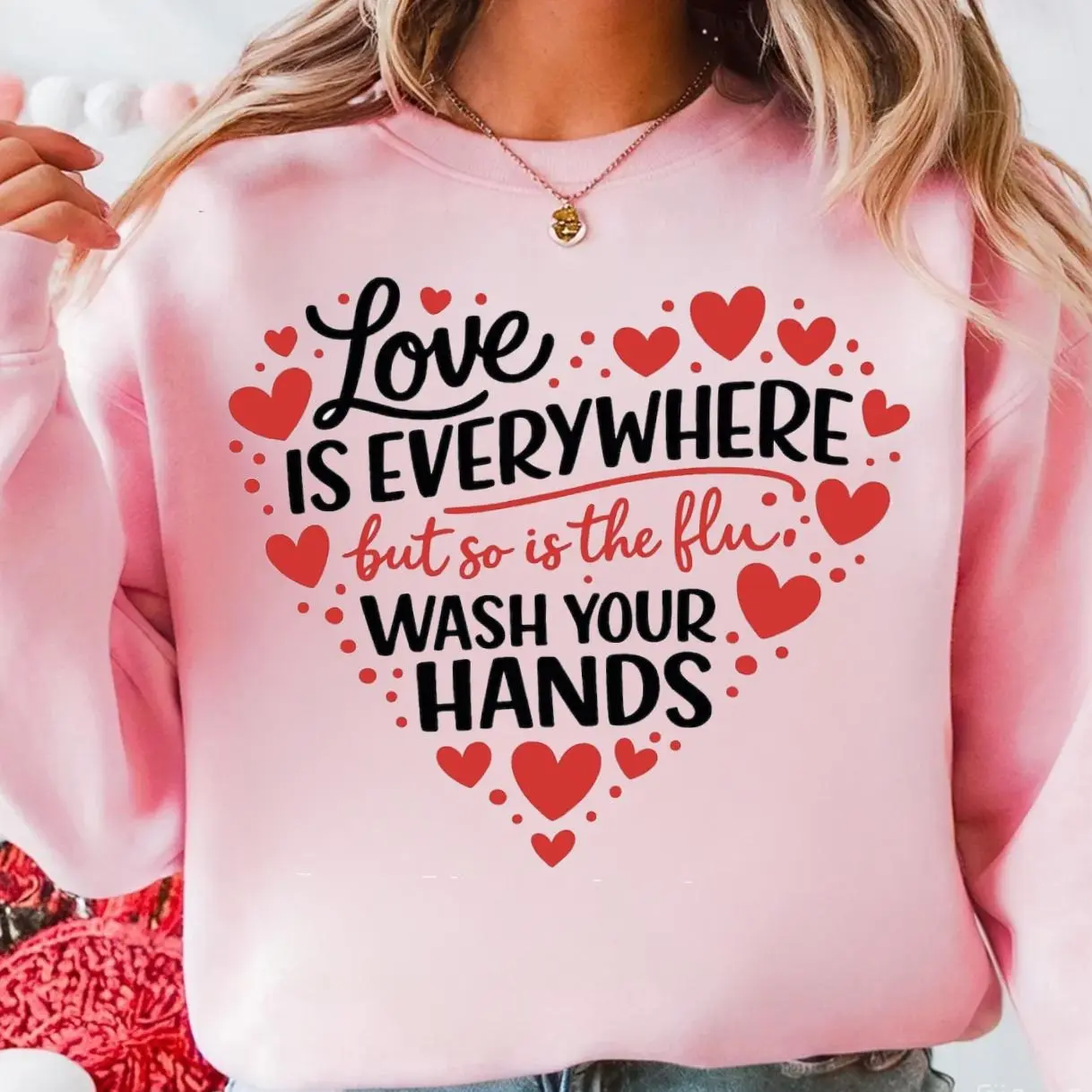 Valentine’s Day Nurse Gift Shirt, Love Is Everywhere But So Is The Flu Wash Your Hands Sweater, Funny Nurse Shirt, Valentine Gifts Tee, Nursing Hoodie