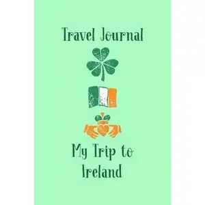 USED-Travel Journal My Trip To Ireland: Trip Planner and Vacation Diary of Your Trip to Ireland by Harrison, Nora K. (Paperback)