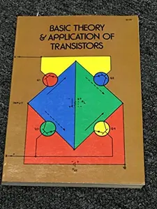 USED-Basic Theory and Application of Transistors by U.S. Army (Paperback)