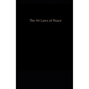 The 44 Laws of Peace (The Laws of Peace) Paperback – January 29, 2023