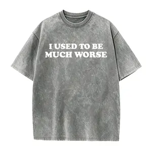 Funny 'I Used to Be Much Worse' Graphic Tee - Unisex 100% Cotton Casual T-Shirt, Crew Neck, Short Sleeve, Relaxed Fit,