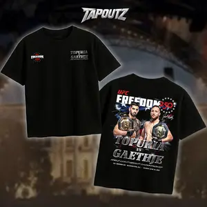 TAPOUTZ UFC Freedom 250 Ilia Topuria vs Justin Gaethje T-Shirt/Hoodie - Unisex Cotton Round Neck Shortleeve Apparel, Streetwear Fabric Tee for UFC Fans, Menswear Crewneck Top