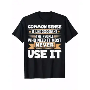 Funny "Common Sense Is Like Deodorant" Quote T-Shirt for Men & Women - 100% Cotton, Black with White Text & Yellow Stars Design, Casual Outdoor Tee,