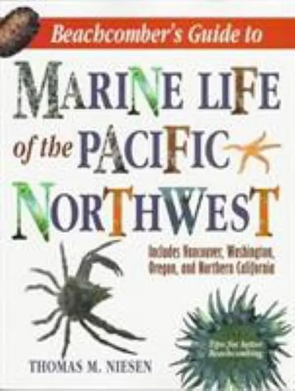 USED Book - Beachcomber's Guide to Marine Life of the Pacific Northwest by Thomas M. Niesen (Paperback) - english