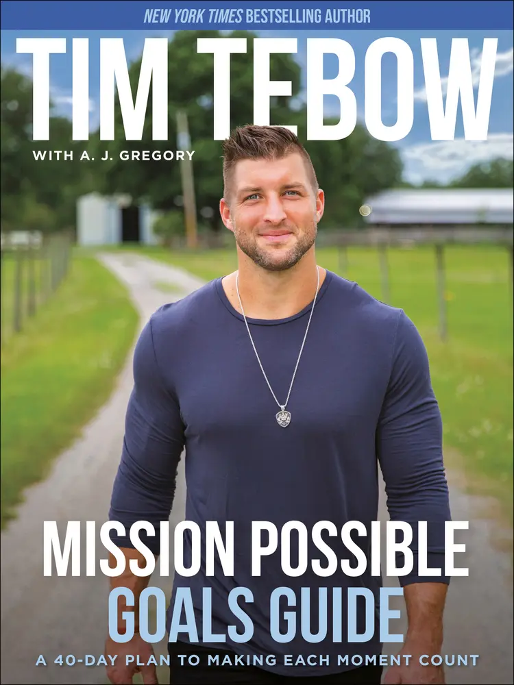 USED-Mission Possible Goals Guide: A 40-Day Plan to Making Each Moment Count by Tebow, Tim (Paperback)