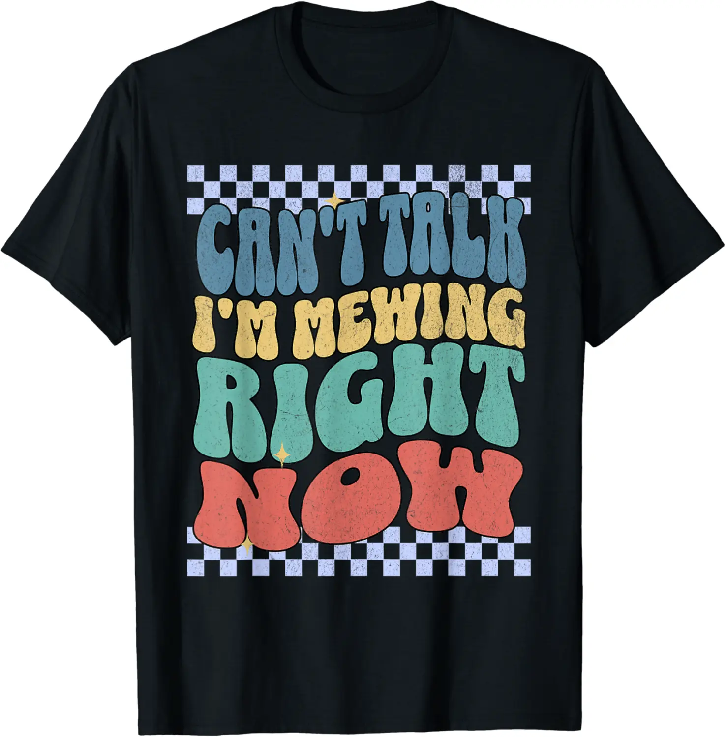 Funny Can't Talk I'm Mewing Right Now Ironic Meme Brainrot T-Shirt - Dakotamc Shop 50B0D1LQ5GYH