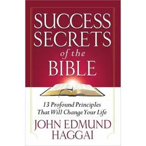 USED-Success Secrets of the Bible by Haggai, John (Paperback)