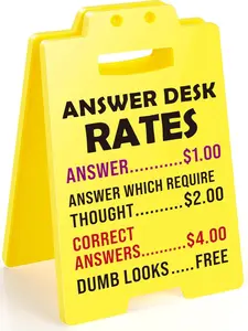 Funny Office Desk Sign - Answer Desk Rates Decorative Plaque for Coworkers & Bosses - Hilarious Gag Gift for Teamwork & Work Pranks - Bright Yellow Acrylic 3.9x6.3 Inches