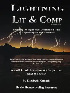 USED Book - Lightning Lit: 7th Grade Teacher's Guide (Lightning Lit & Comp) by Elizabeth Kamath (Paperback) - english