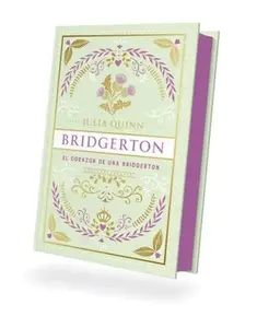 Bridgerton 6 - The Heart of a Bridgerton - Ed.Collector -- Julia Quinn, Hardcover