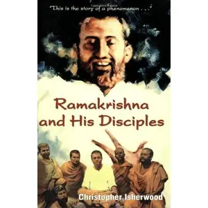 USED-Ramakrishna and His Disciples by Christopher Isherwood (Paperback)