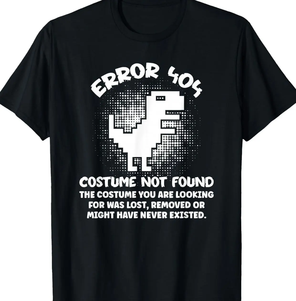 Error 404 Costume Not Found Programmers Coding T-Shirt PW2