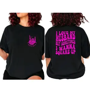 wife shirt I love my husband but wanna square up humor funny popular retro trending wifey short sleeve tshirt black and pink